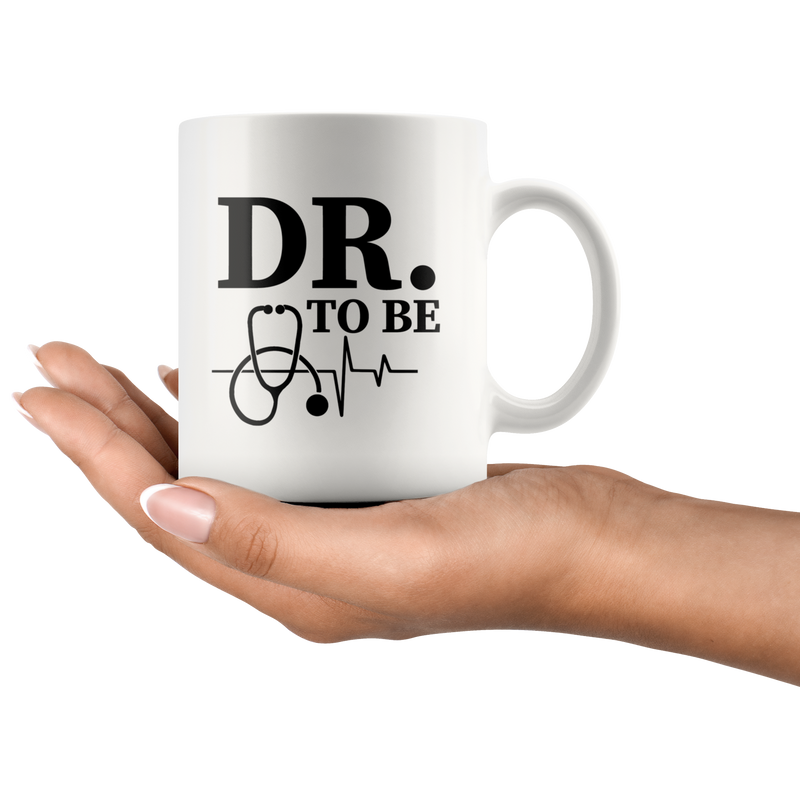 DR. Doctor To Be Medical Student Graduation Gift Coffee Mug 11 oz.