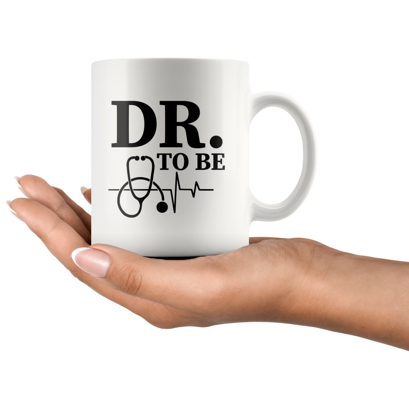 DR. Doctor To Be Medical Student Graduation Gift Coffee Mug 11 oz