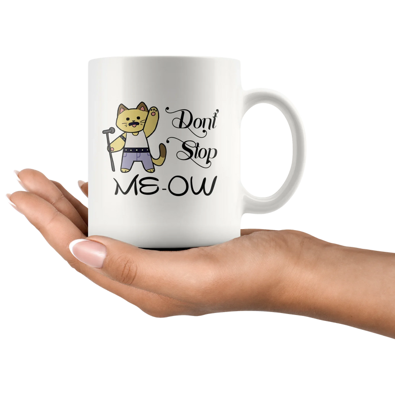 Don't Stop Meow Cat Owner Lover Dad Gift Idea Ceramic Coffee Mug 11 oz - Panvola