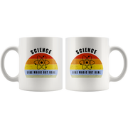 Science Like Magic But Real Coffee Mug 11 oz.
