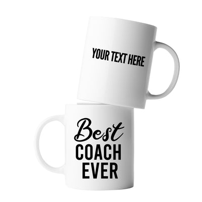 Personalized Best Coach Ever Ceramic Mug 11oz