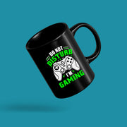 Do Not Disturb I'm Gaming Gamer Coffee Mug 11 oz Black - Panvola