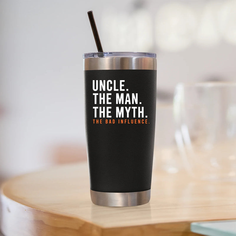 Uncle The Man The Myth The Bad Influence Vacuum Insulated Stainless Steel Tumbler - Panvola