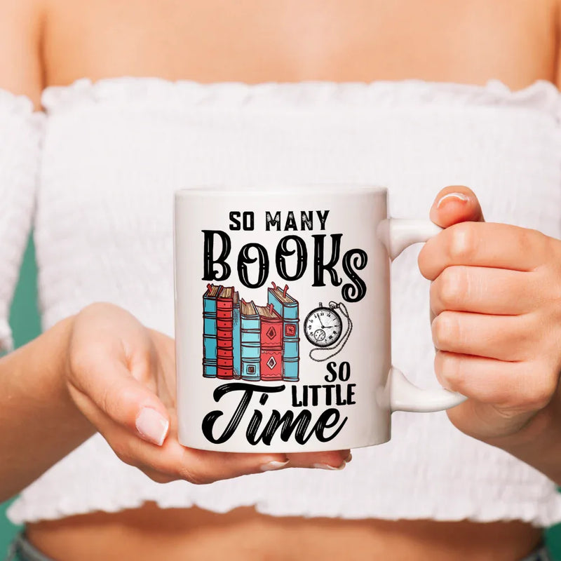 So Many Books So Little Time Bookworm's Gift Ceramic Coffee Mug 11 oz - Panvola