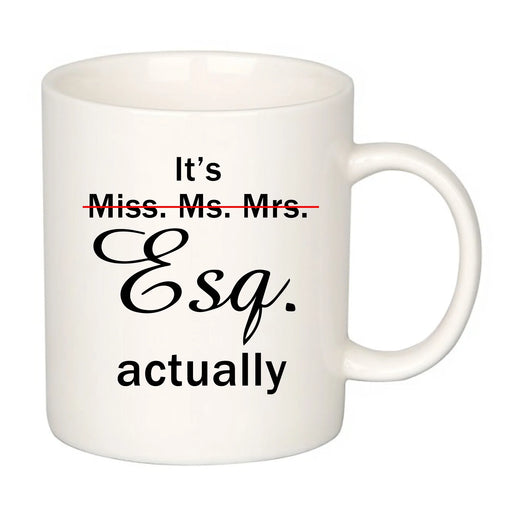 It's Esq. Actually Lawyer Coffee Mug 11 oz White - Panvola