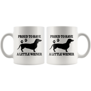 Proud To Have A Little Wiener Sausage Dog Gift Ceramic Coffee Mug 11 oz.