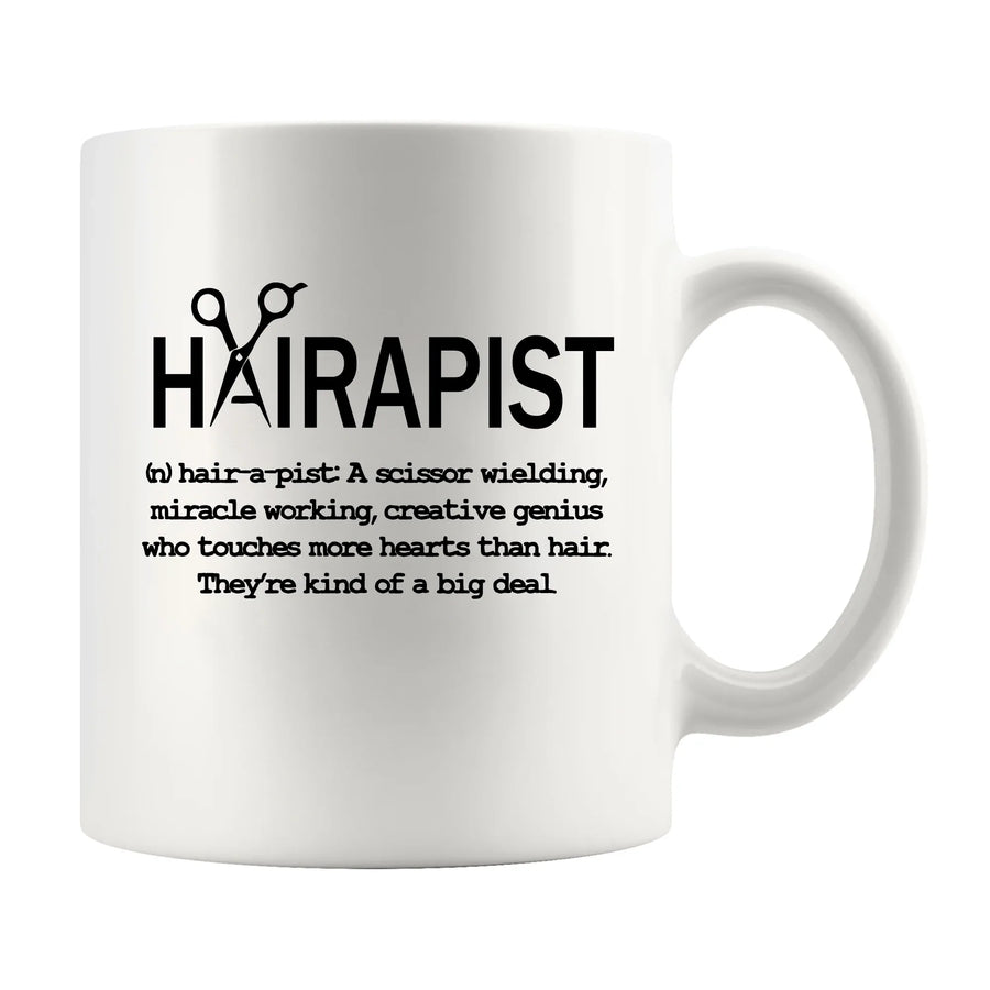 Hairapist Definition Mug Hair Stylist Coffee Mug 11 oz
