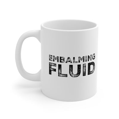 Personalized Embalming Fluid Customized Funeral Director Mortician Embalmer Ceramic Mug 11oz