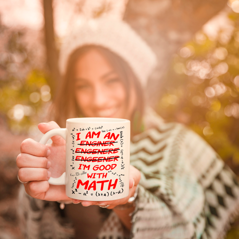 I'm An Engineer Good With Math Coffee Mug Great Gift for Math Lovers 11 oz.