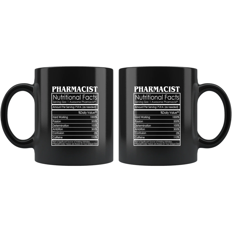 Pharmacist Nutritional Facts Pharmacy Appreciation Coffee Mug 11 oz - Panvola