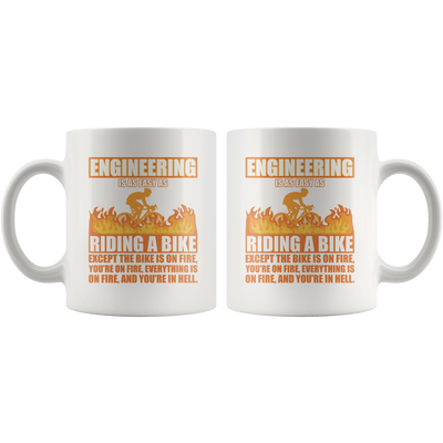 Gift For Engineers - Engineering Is As Easy As Riding A Bike Coffee Mug 11 oz