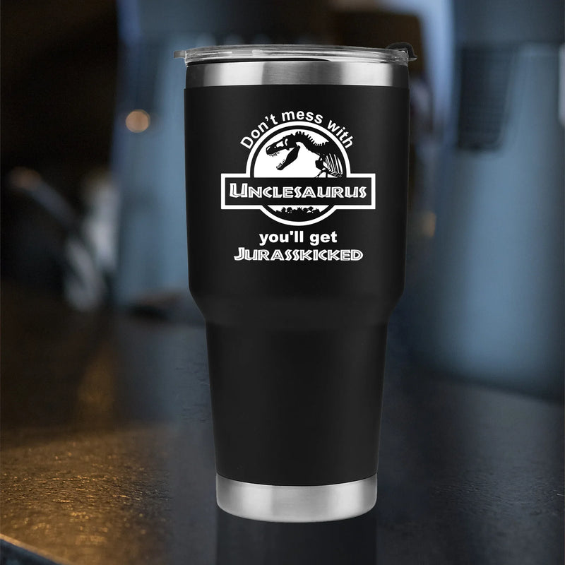 Don't Mess With Unclesaurus You'll Get Jurasskicked Vacuum Insulated Tumbler - Panvola