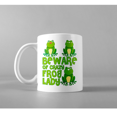 Beware Of Crazy Frog Lady Sarcastic Appreciation Gift Coffee Mug 11 oz