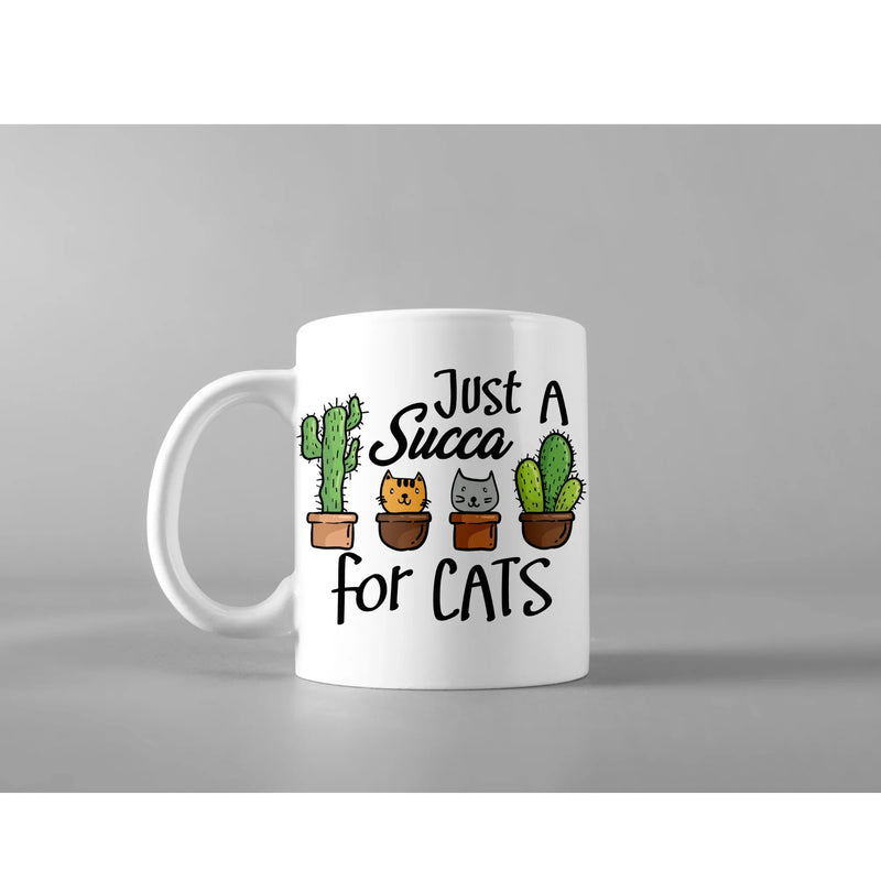 Just A Succa For Cats Succulent Cactus Gardener Appreciation Coffee Mug 11 oz - Panvola