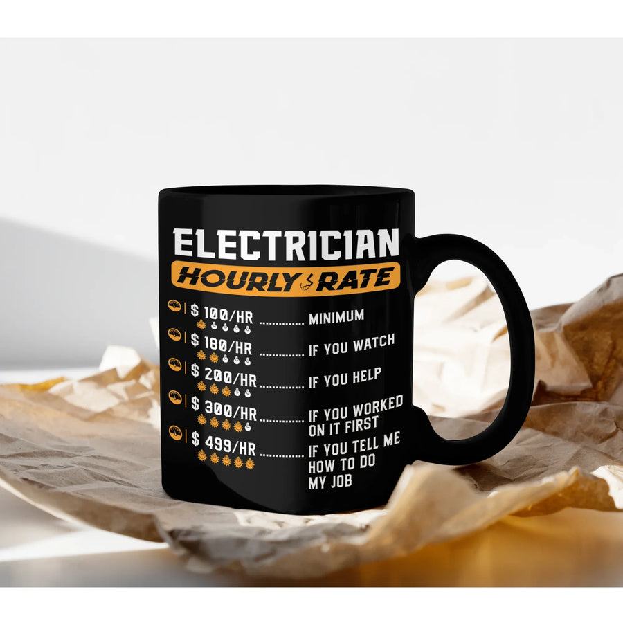 Electrician Hourly Rate Minimum Hilarious Gift Idea Coffee Mug 11 oz, image 5 of 5