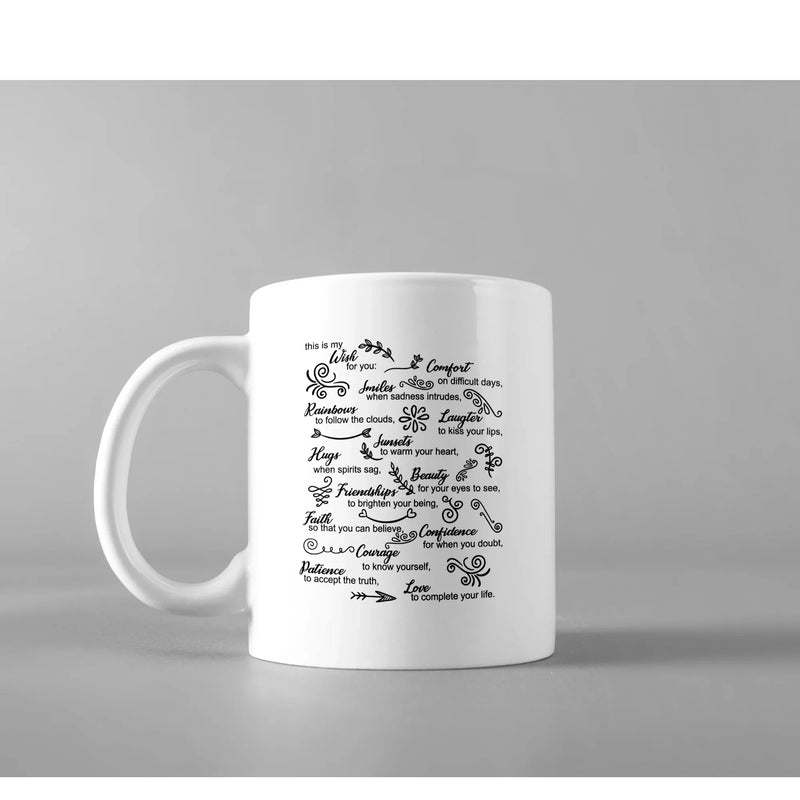 My Wish For You Comfort Smiles Rainbows Laughter Inspiring Coffee Mug 11 oz - Panvola