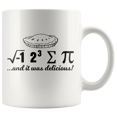 I Ate Some Pie… And It Was Delicious Math Geek Funny Mug