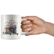 Editing Day Photographer Gift Idea Ceramic Coffee Mug 11 oz - Panvola