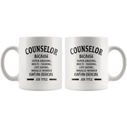 Counselor Because Miracle Worker Isn't an Official Job Title Mug 11 oz - Panvola