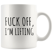 Weight Lifting Gift F*** Off I'm Lifting Workout Instructor Appreciation Coffee Mug 11 oz - Panvola