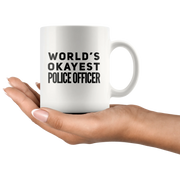 Police Officer Gift - World's Okayest Police Officer Appreciation Coffee Mug 11 oz - Panvola
