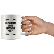 Team Leaders Boss Coffee Mug I'm Not Bossy I Have Leadership Skills - Panvola