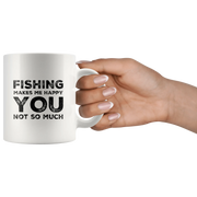 Fishing Makes Me Happy You Not So Much Sarcastic Gift Coffee Mug 11 oz - Panvola