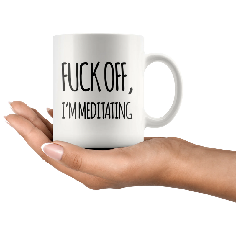 Yoga Gift F*** Off I'm Meditating Namaste Instructor Appreciation Coffee Mug 11 oz - Panvola