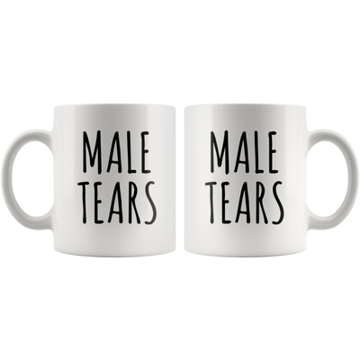 Male Tears Sarcastic Gift Idea White Ceramic Coffee Mug 11 oz