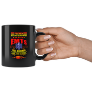 Funny EMS Firefighter Coffee Mug EMT Can Take Your Clothes Off.