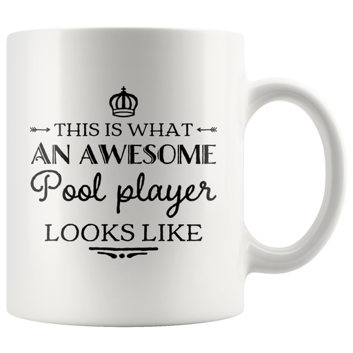 This Is What An Awesome Pool Player Looks Like Ceramic Coffee Mug 11 oz.
