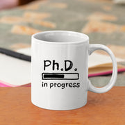 PhD in Progress Future Dr Doctor Medical Doctorate Student Graduation Coffee Mug 11oz.