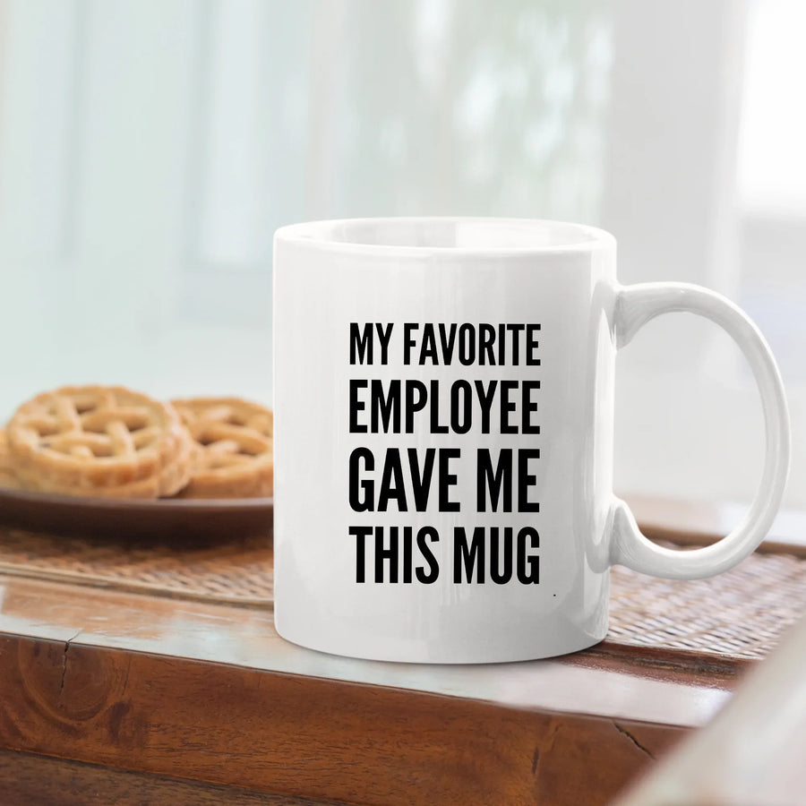 My Favorite Employee Gave Me This Mug Gift Ceramic Coffee Mug 11 oz, image 5 of 5