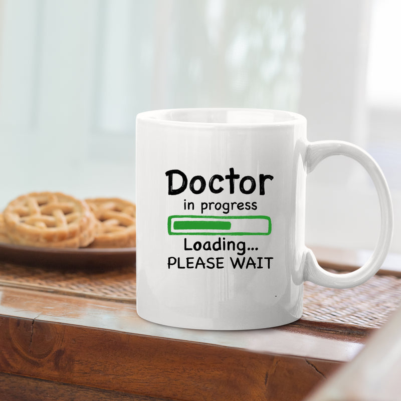 Doctor in Progress Loading Funny DR Medical Student Coffee Mug 11 oz White.