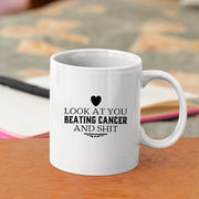 Look At You Beating Cancer And S*** Survivor Gifts Awareness Mug 11oz - Panvola