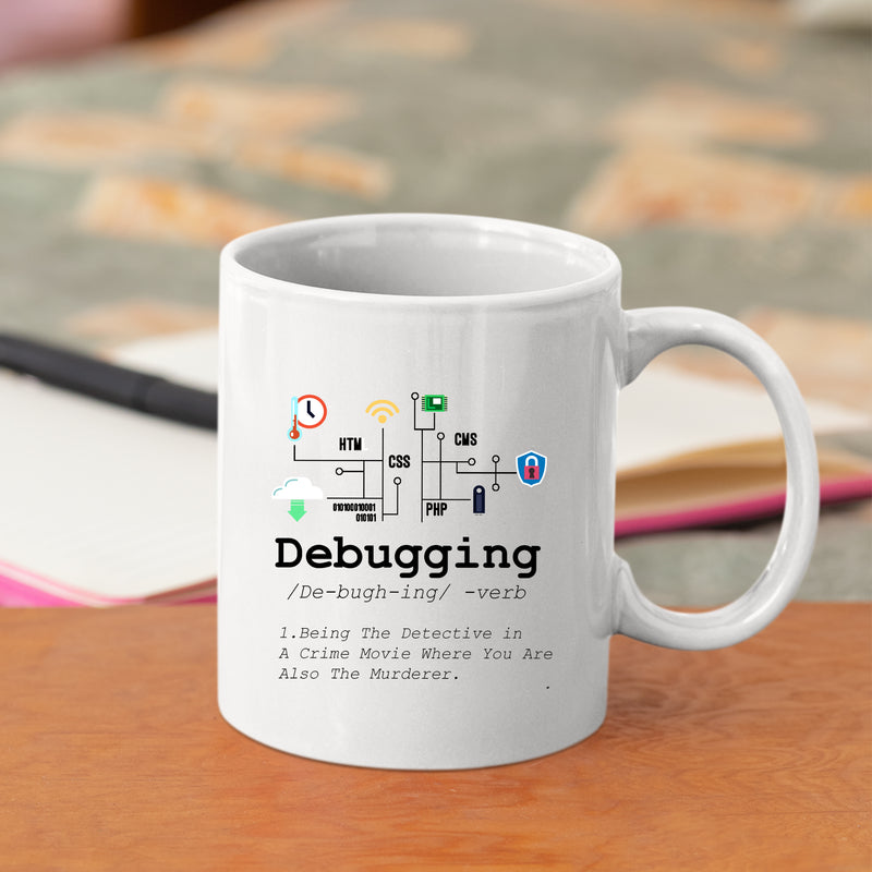 Debugging Definition Funny IT Programming Coding Programmer  Mug 11 oz.