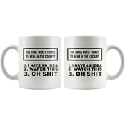 Three Worst Things To Hear In The Cockpit Aviation Coffee Mug 11 oz - Panvola