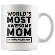 Gift For Mom World's Most Awesome Mom Thank You Appreciation Coffee Mug 11 oz - Panvola