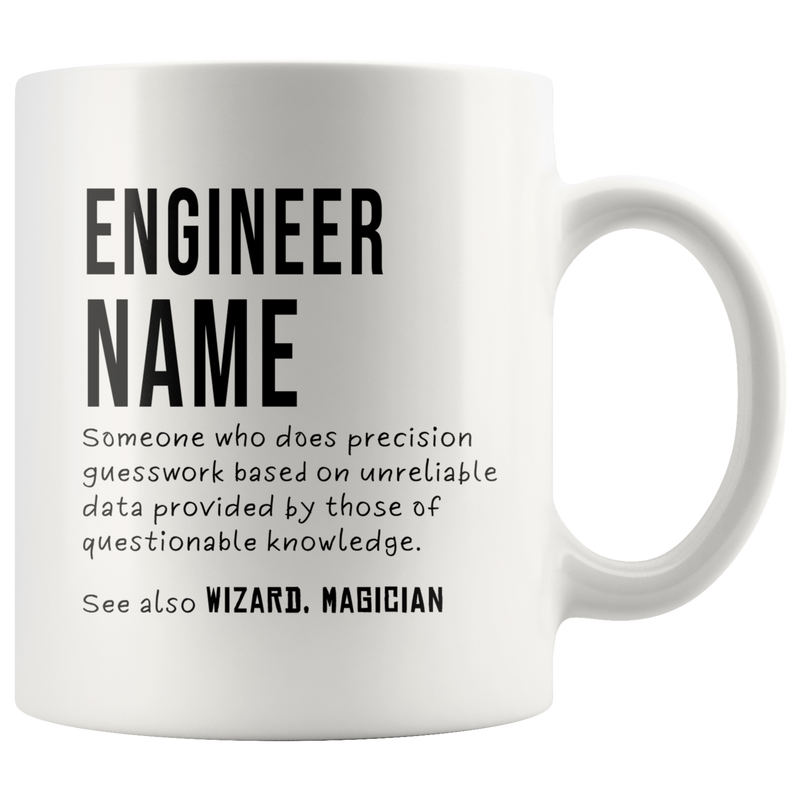 Customized Engineer Definition Engineering Student Teacher Mug 11oz