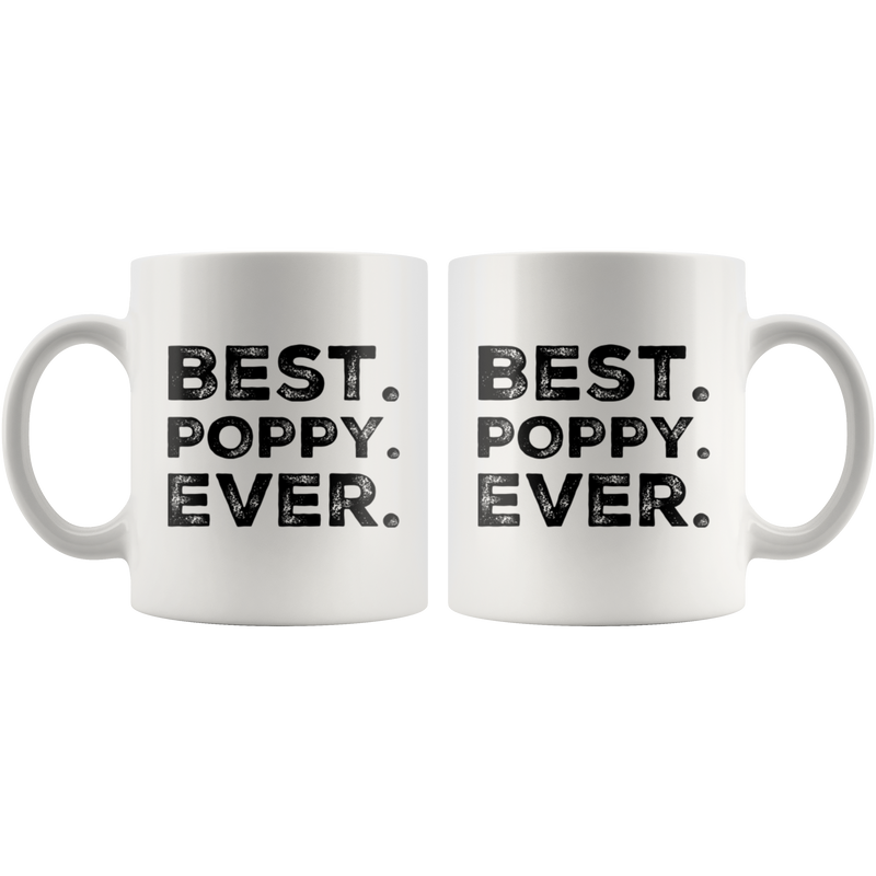 Gift For Dad Best Poppy Ever Father&
