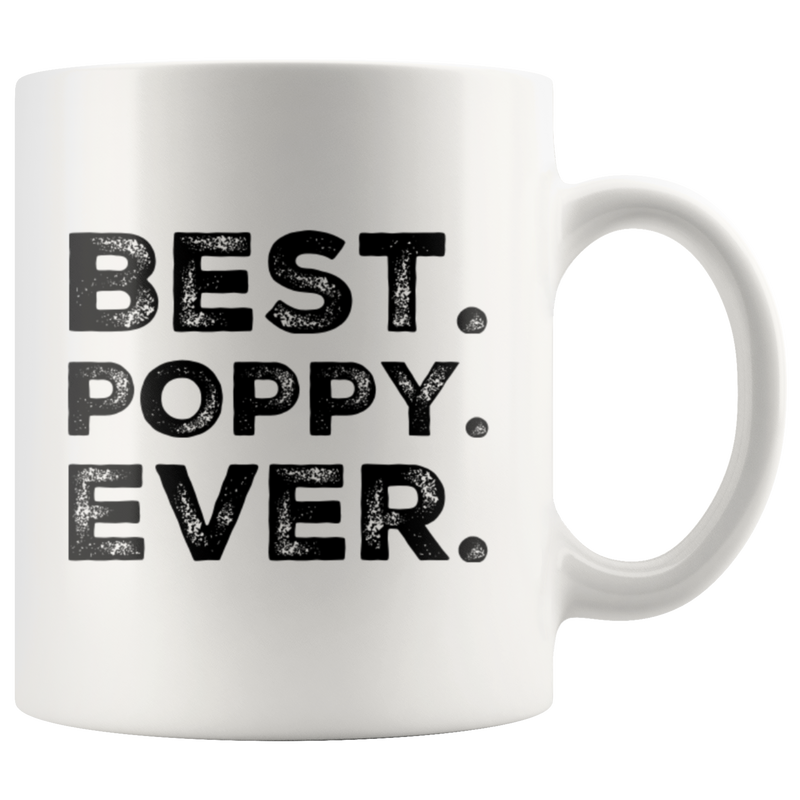 Gift For Dad Best Poppy Ever Father&