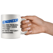 Engineer Solving Problems Coffee Mug 11 oz - Gifts for Engineers.