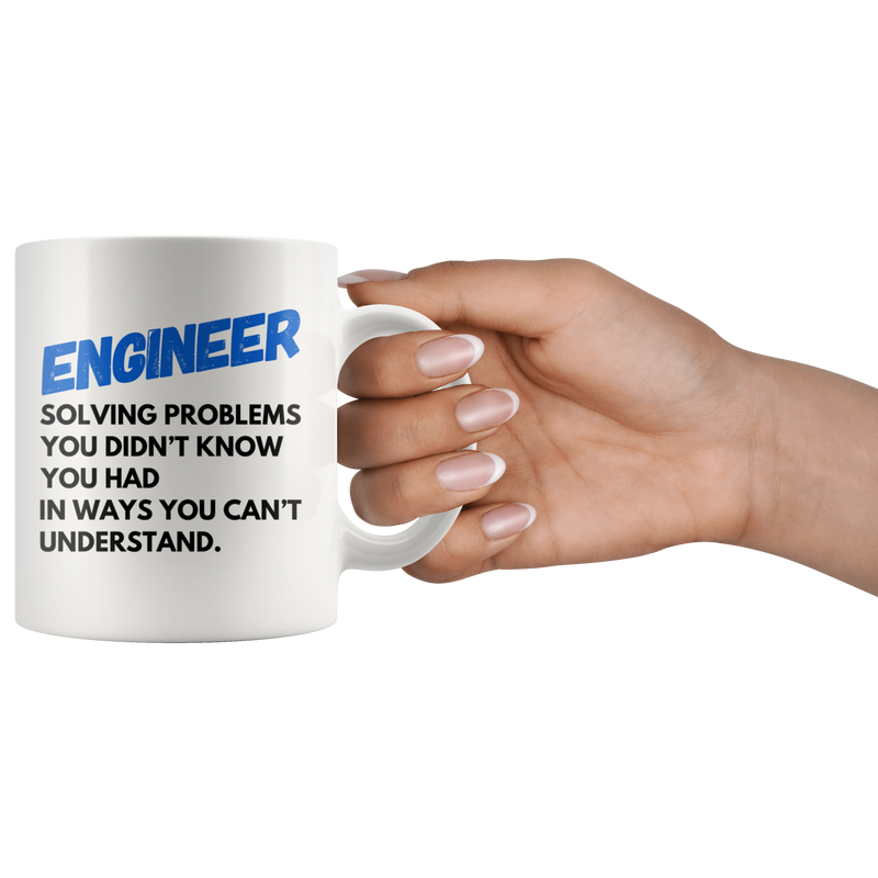 Engineer Solving Problems Coffee Mug 11 oz - Gifts for Engineers.
