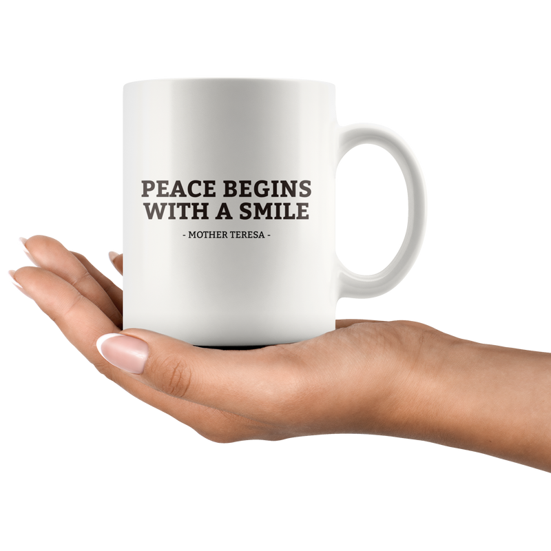 Mother Teresa Quote Mug - Peace Begins With A Smile Coffee Mug 11 oz