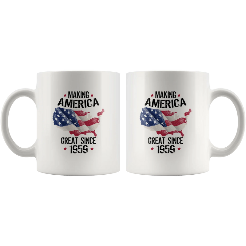 Patriotic Gifts - Making America Great Since 1959 Turning 60 Years Coffee Mug 11 oz - Panvola