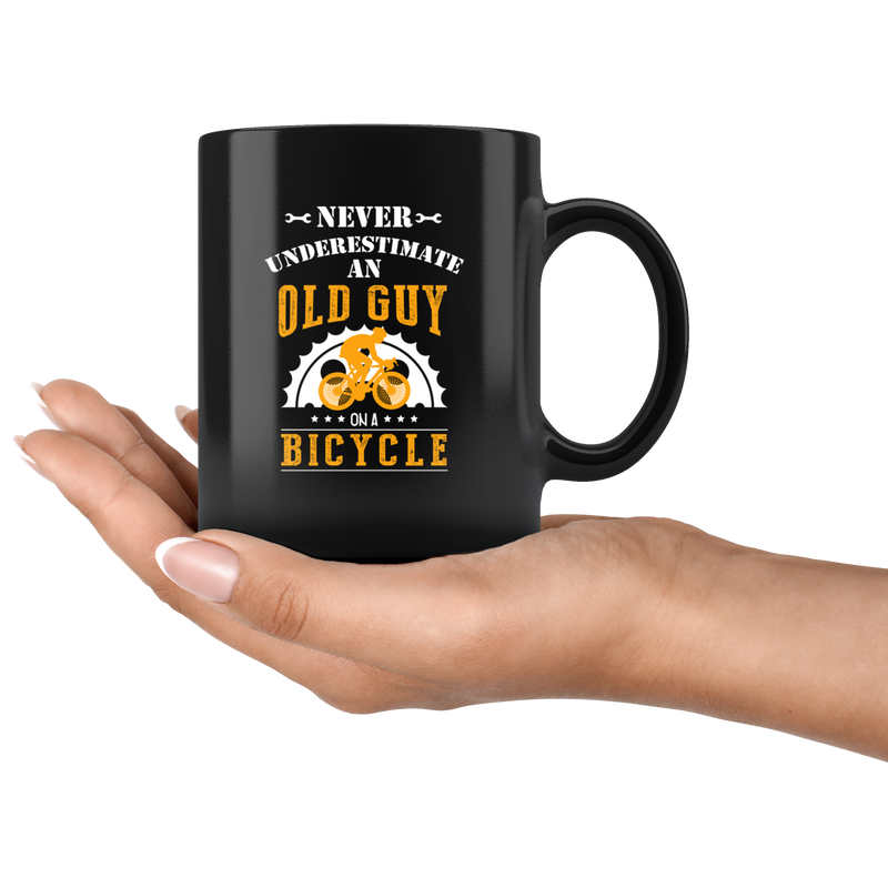 Never Underestimate An Old Guy On A Bicycle Ceramic Black Mug 11 oz