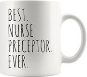 Best Nurse Preceptor Ever Ceramic Coffee Mug 11 oz.