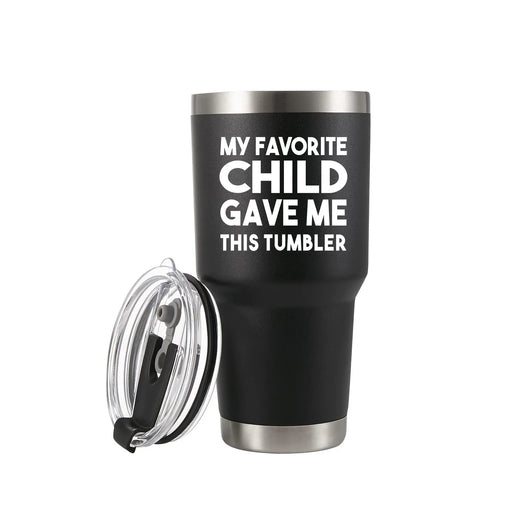 My Favorite Child Gave Me This Tumbler Vacuum Insulated Travel Mugs 30oz - Panvola