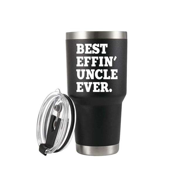 Best Effin' Uncle Ever Vacuum Insulated Tumblers 30 oz Niece Nephew