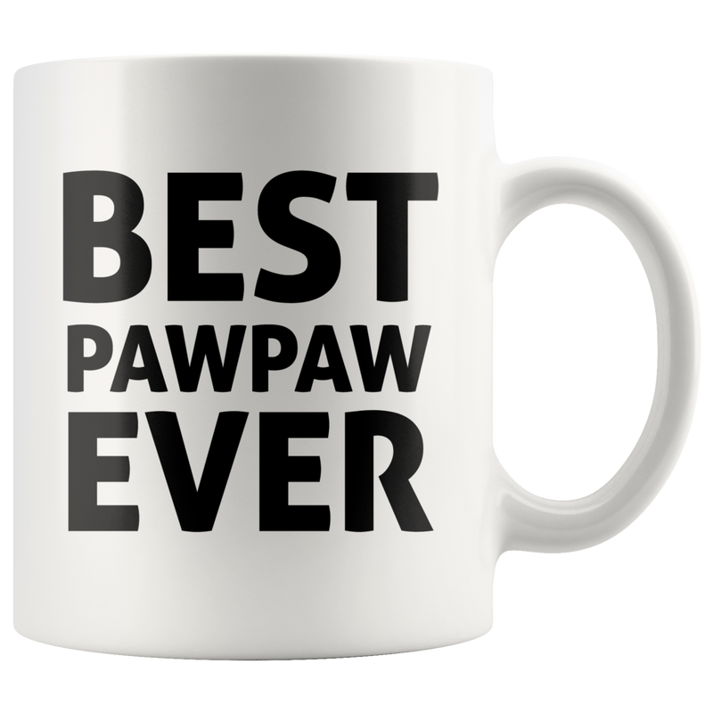 Best Paw Paw Ever Grandpa Ceramic Coffee Mug White 11 oz